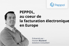 PEPPOL, au coeur de la facturation électronique en Europe