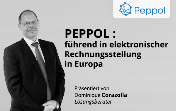 PEPPOL – führend in elektronischer Rechnungsstellung in Europa