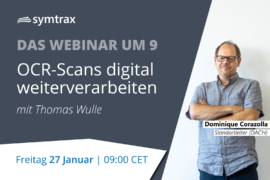 Das Webinar um 9: OCR-Scans digital weiterverarbeiten