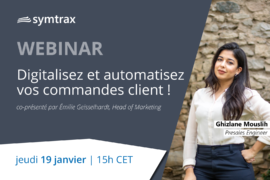 Titre du webinar ; digitalisez et automatisez le traitement de vos commandes client grâce à l'IA