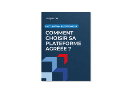 facturation-electronique-choisir-plateforme-agréée