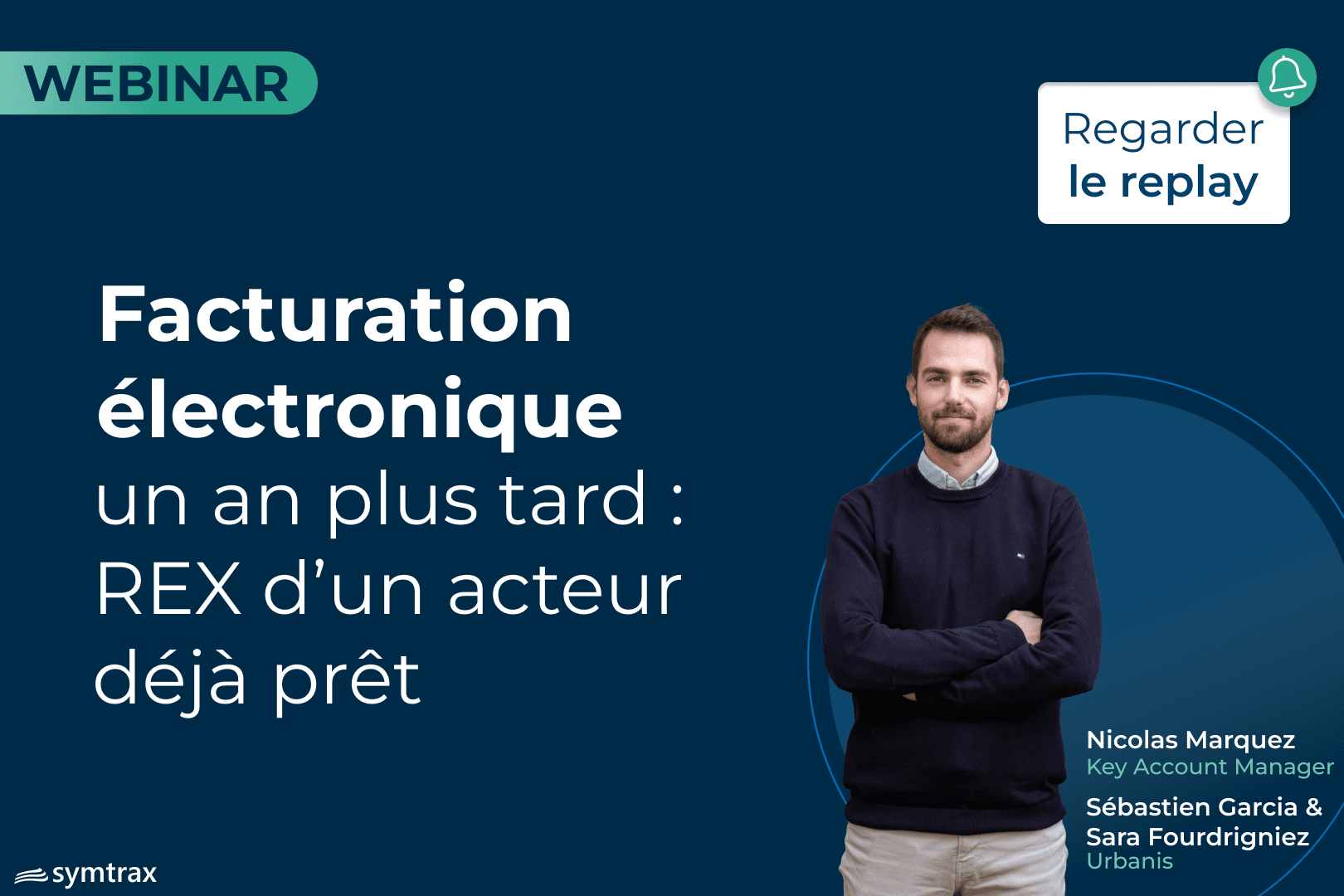 Le retour d’expérience d'un acteur déjà prêt pour la la facturation électronique obligatoire en 2026 en vidéo