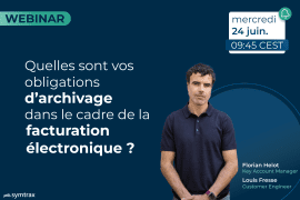 Quelles sont vos obligations d’archivage dans le cadre de la facturation électronique ?