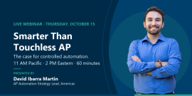 Smarter Than Touchless AP: The Case for Controlled Automation